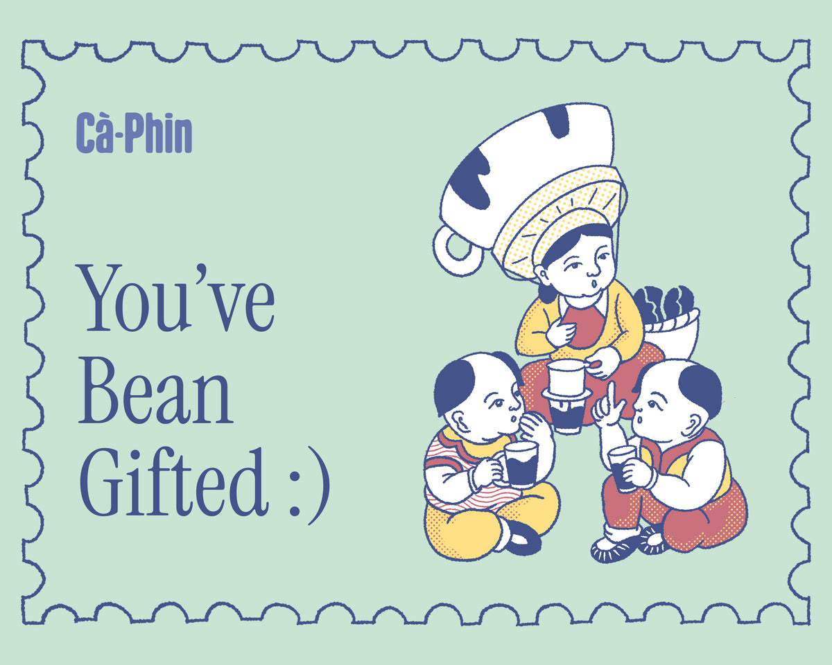 You've Bean Gifted Ca Phin