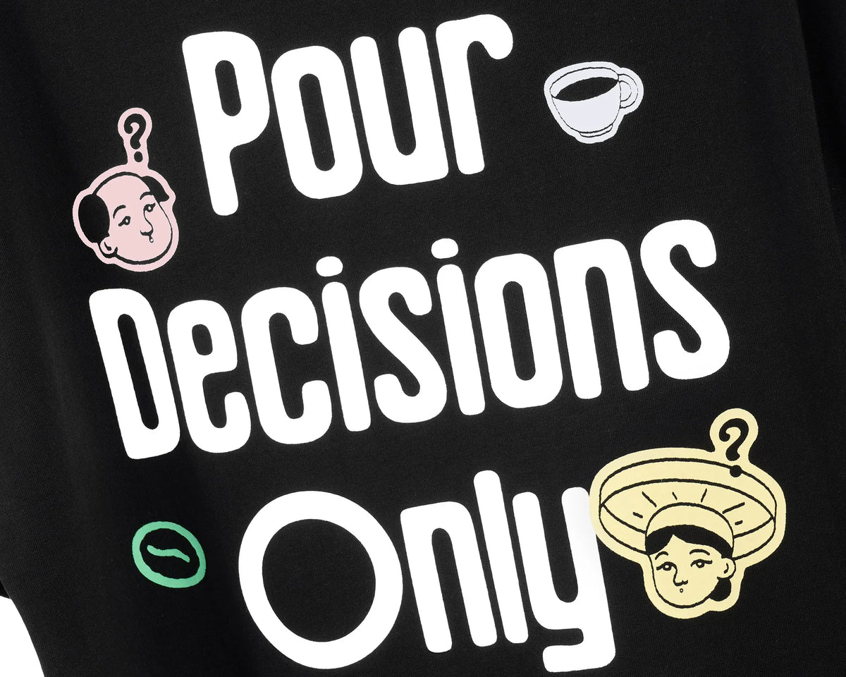 Pour Decisions Tee - Vietnamese coffee culture in UAE | Shop Tees for Women in UAE 